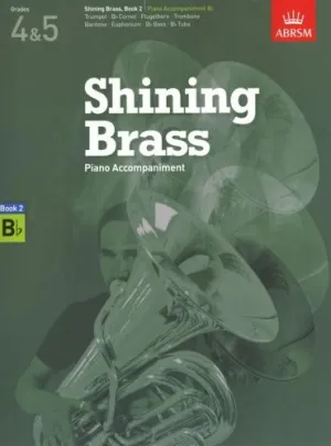 Shining Brass Book 2 Grades 4-5 Piano Accompaniment for Bb Instruments